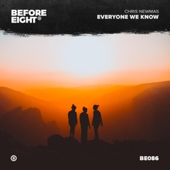 Chris Newmas - Everyone We Know (Extended Mix)