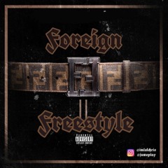 Foreign Freestyle - ImLulChris ft JuwopTay