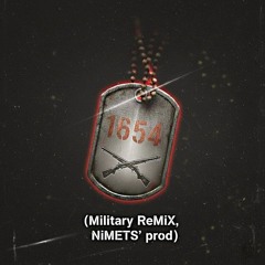 1654 (Military RemiX)