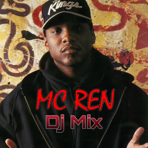 MC Ren DJ Mix
