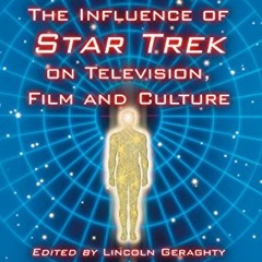!| @Online= The Influence of Star Trek on Television, Film and Culture, Critical Explorations i