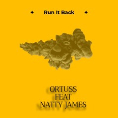 Ortuss - Run It Back feat NJ