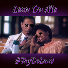 TAYDO x VEEZY - Lean On Me