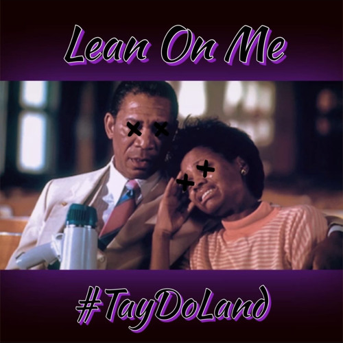 TAYDO x VEEZY - Lean On Me