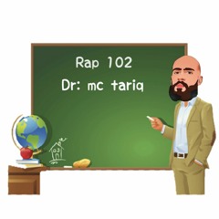 Mc Tariq Rap 102