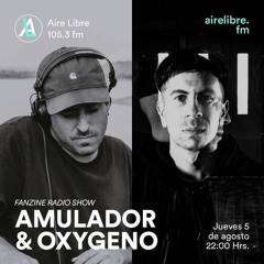 Fanzine Radio Show @ Radio Aire Libre W/ Amulador & Oxygeno