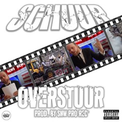 Overstuur (Prod. by SNW Pro Rec)