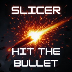 Hit The Bullet