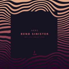 Bend Sinister (Original Mix)