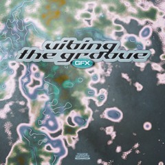 GFX - Vibing The Groove [TWICE004]