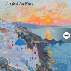𝐏𝐑𝐄𝐌𝐈𝐄𝐑𝐄: Anzhelika Bass -  Santorini (Original Mix) [Camel VIP Records]