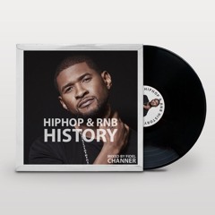 HIPHOP & RNB HISTORY