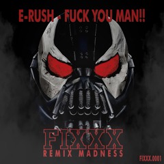 E-Rush - Fuck You Man !! (Tekscape Remix)
