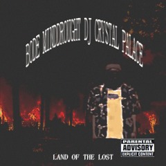 BODE - LAND OF THE LOST (PROD. MINDDROUGHT X DJ CRYSTAL PALACE)