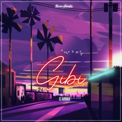 Gibi (feat. C ARMA)