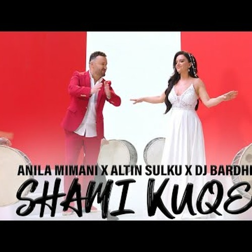Stream Anila Mimani X Altin Sulku X Dj Bardhi Shami Kuqe 2023 by