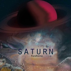 Saturn - Pandhemic