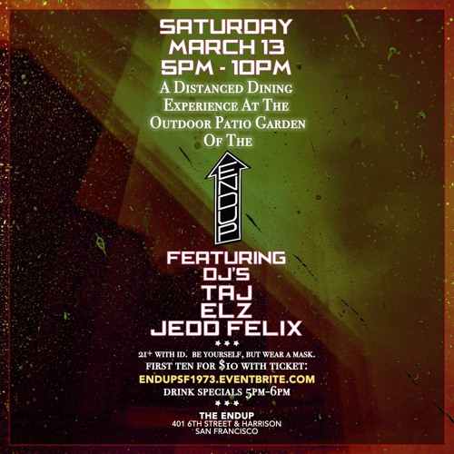 @The EndUp, SF 3/13/21