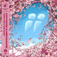 Krynoze & Miramare - How We Live Now