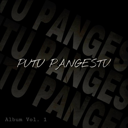 KISAH CINTAKU [Putu Pangestu Vol. 1] - ADIMAX DB PROD