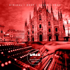 Moan Pres. Milan Minimal Deep Tech Sample Pack
