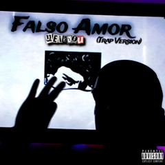 Falso Amor (Trap Version)