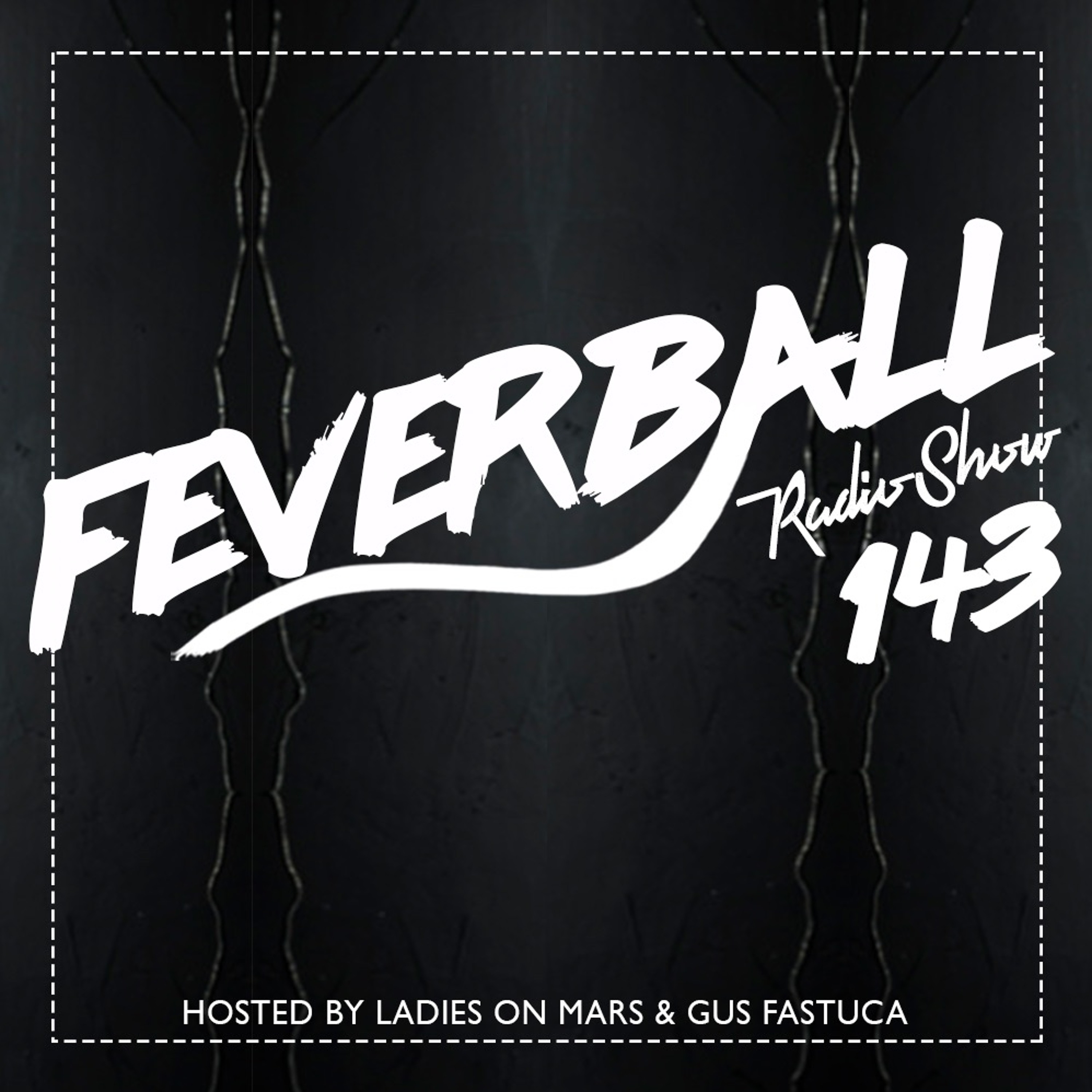 Feverball Radio Show