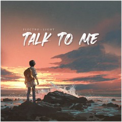 Electro-Light - Talk To Me