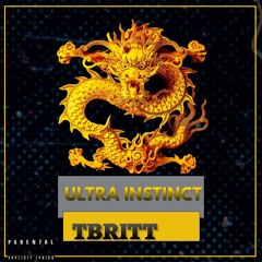 TBritt - Ultra Instinct