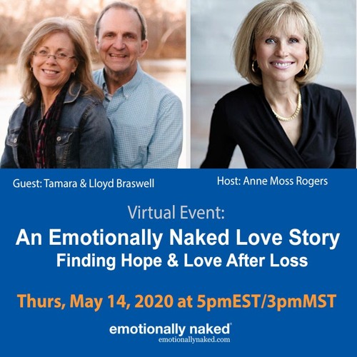 Emotionally Naked Love Story: Finding Hope & Love After Loss
