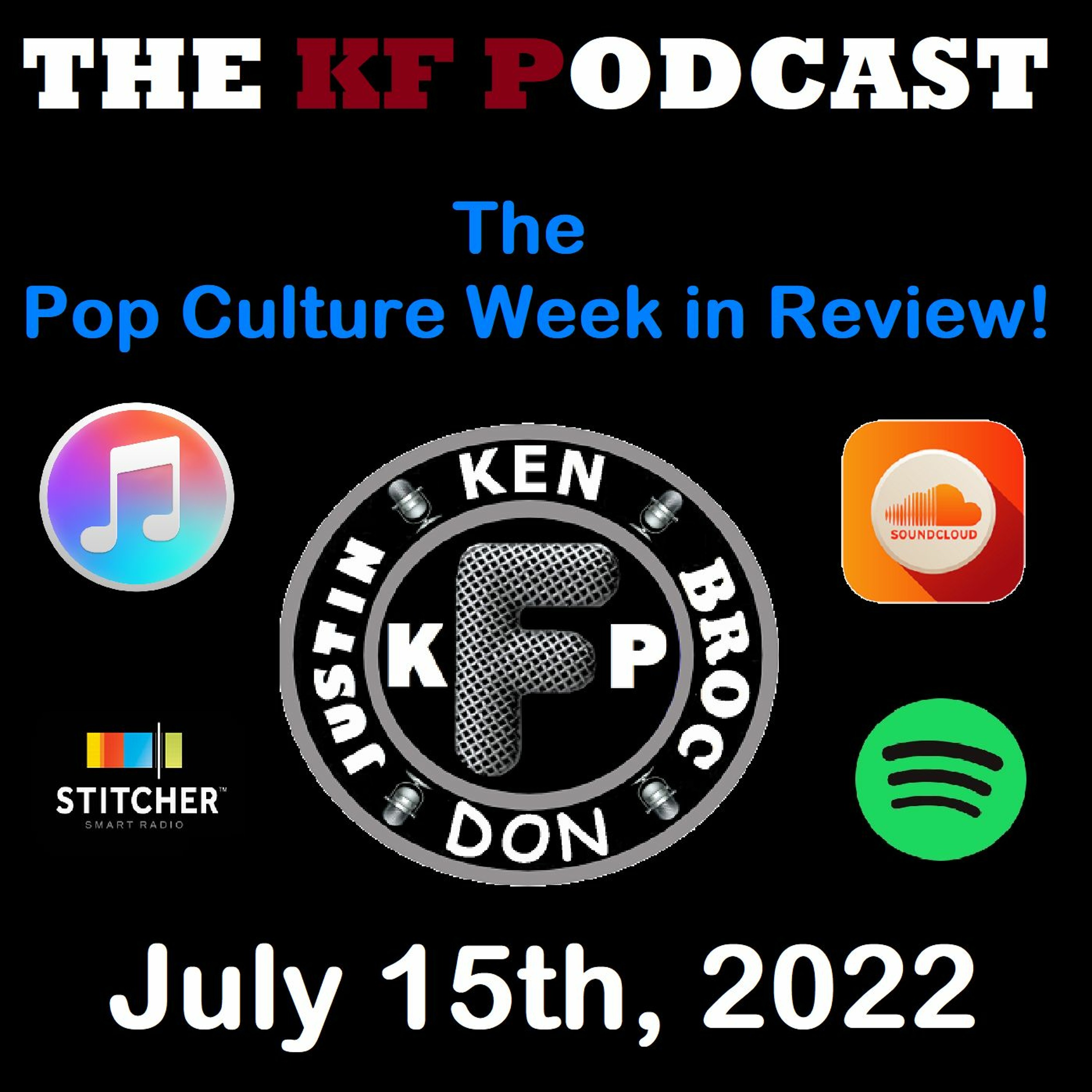 The Pop Culture Week in Review - July 15th, 2022 episode artwork