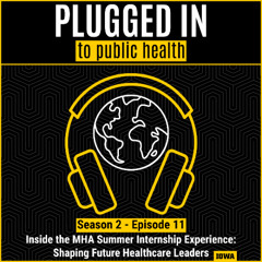 Inside the MHA Summer Internship Experience: Shaping Future Healthcare Leaders