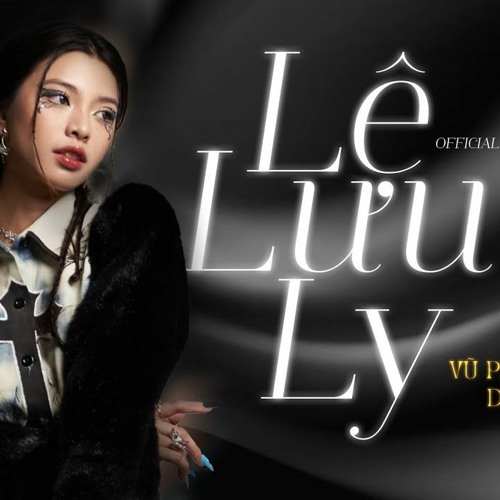 Le Luu Ly 2023 - B E C K X Hien Final