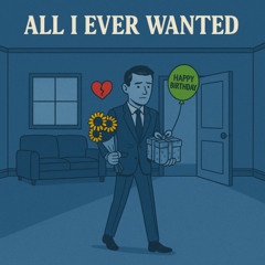 All I Ever Wanted (Remix)