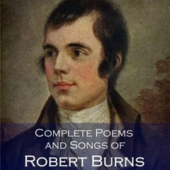 Read [EBOOK EPUB KINDLE PDF] Complete Poems and Songs of Robert Burns by  Robert Burns 📒