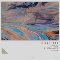 PREMIERE: Kyotto - Evolve [CRFT Music]