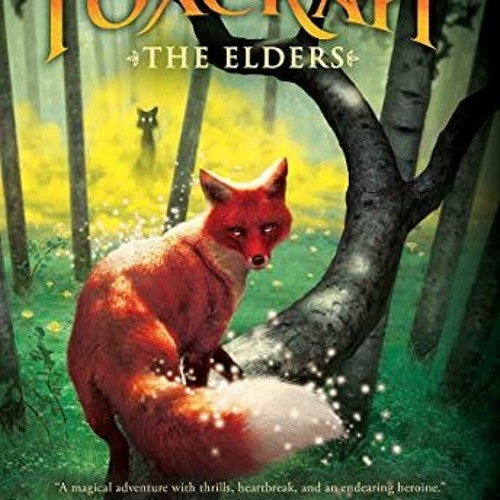 Stream [PDF] Read The Elders (Foxcraft, Book 2) (2) by Inbali Iserles