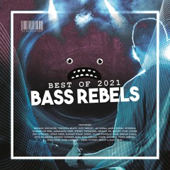 Bass Rebels Best Of 2021 Album