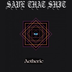 lil peep - save that shit (aetheric flip)