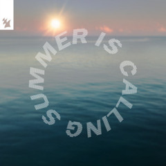 Summer Is Calling