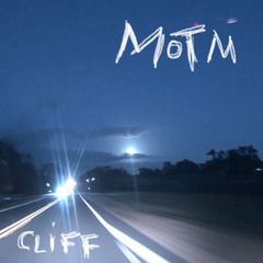 Cliff - M.O.T.M. (ROUGH)
