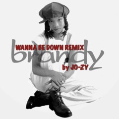 Brandy - I Wanna Be Down (Jo-Zy Remix)