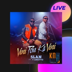 Kanpe Devan'm/vini pou ka vini (5Lan Live 2023)