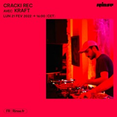 Rinse fm - Kraft takeover - 21.02.22