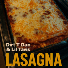 Lasagna w/ Lil Tavis