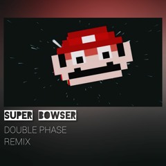 Rocksted, FractaLL, Vintage Culture - Super Bowser (Double Phase Remix)