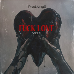 Fuck Love