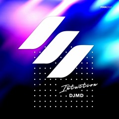 DJMD - Intuition (Original Mix)