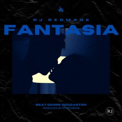 FEID TYPE BEAT -  FANTASIA - PROD. RJ REDMANE