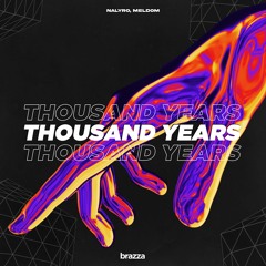 NALYRO, Meldom - Thousand Years